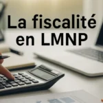 Fiscalité LMNP : micro-BIC, régime réel et amorti